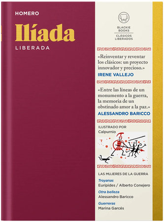 Ilíada Liberada / The Iliad by Homero