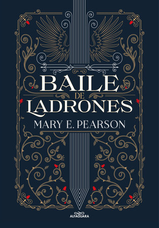 Baile de ladrones / Dance of Thieves by Mary Pearson