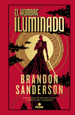 El hombre iluminado / The Sunlit Man by Brandon Sanderson