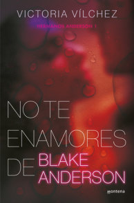 No te enamores de Blake Anderson / Don't Fall in Love With Blake Anderson