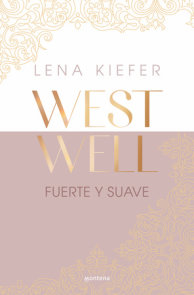 Fuerte y suave / Westwell: Heavy & Light