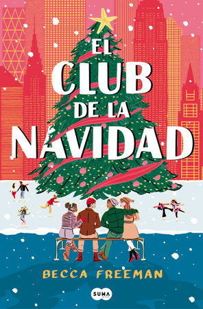 El Club de la Navidad / The Christmas Orphans Club by Becca Freeman