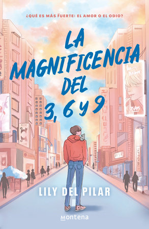 La magnificencia del 3, 6 y 9 / The Grandeur of 3, 6, and 9 by Lily Del Pilar