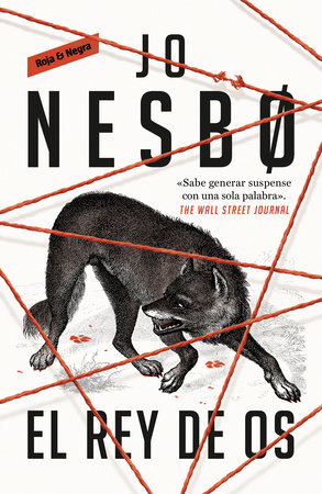 El rey de Os / Blood Ties by Jo Nesbo