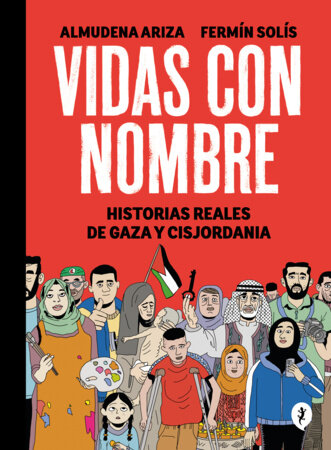 Vidas con nombre / Lives with Names by Almudena Ariza and Fermín Solís