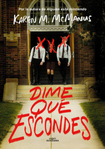 Dime qué escondes / Nothing More to Tell