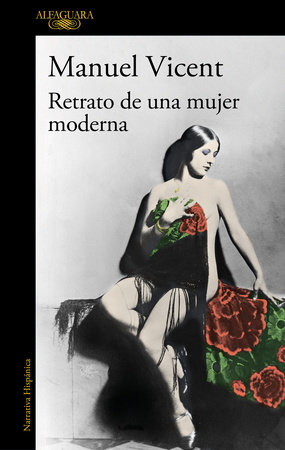 Retrato de una mujer moderna / The Portrait of a Modern Woman by Manuel Vicent