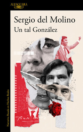 Un tal González / A Man Called González by Sergio Del Molino