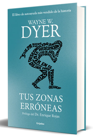 Tus zonas erróneas (edición de lujo) / Your Erroneous Zones by Wayne W. Dyer