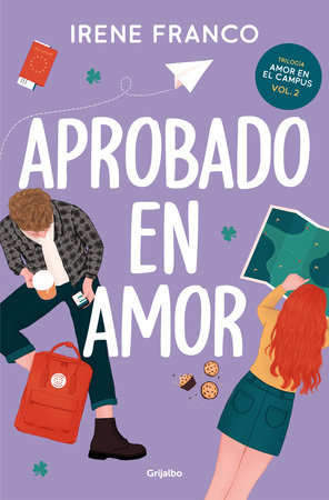 Aprobado en amor / A Passing Grade in Love by Irene Franco