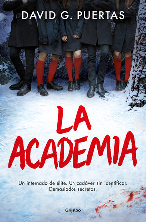 La academia / The Academy by David G. Puertas