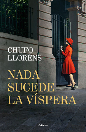 Nada sucede la víspera / Nothing Happens on the Eve by Chufo Llorens