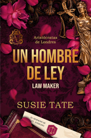 Un hombre de ley / Law Maker by Susie Tate