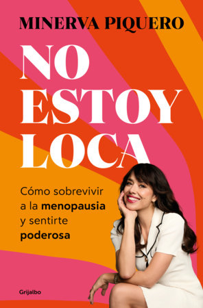 No estoy loca / I'm not crazy by Minerva Piquero
