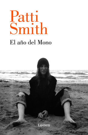 El año del mono / The Year of the Monkey by Patti Smith