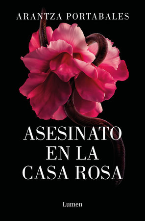 Asesinato en la Casa Rosa / Murder in the Pink House by Arantza Portabales