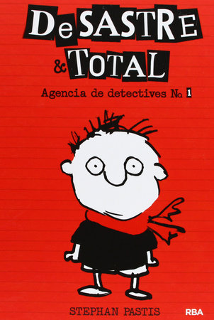 Agencia de detectives / Timmy Failure: Mistakes Were Made by Stephan Pastis