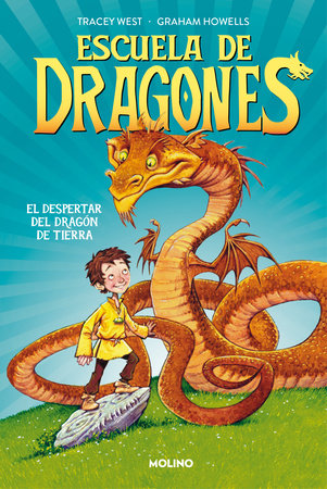 El despertar del dragón de tierra / Dragon Masters: Rise of the Earth Dragon by Tracey West and Graham Howells