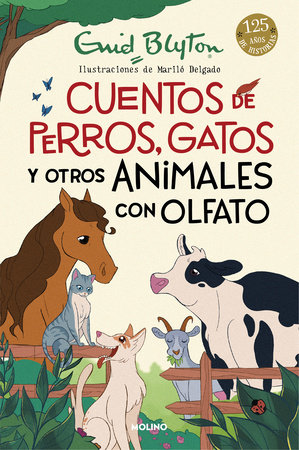 Cuentos de perros, gatos y otros animales con olfato / Animal Stories by Enid Blyton