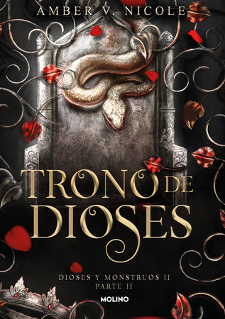 Trono de dioses / The Throne of Broken Gods. Part 2 by Amber V. Nicole