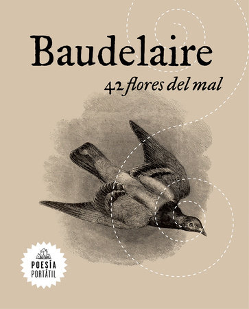 42 flores del mal /42 Flowers of Evil by Charles Baudelaire