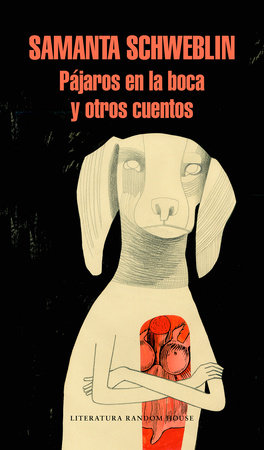 Pájaros en la boca y otros cuentos / 满嘴的鸟书封面图片