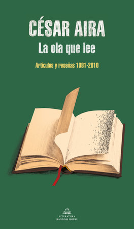 La ola que lee / The Wave That Reads by César Aira