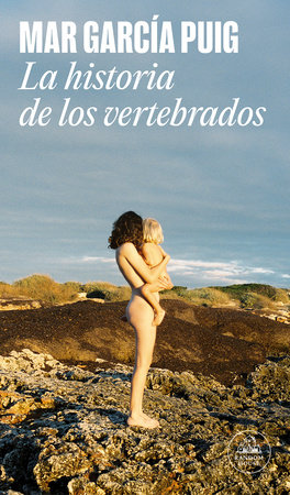La historia de los vertebrados / The History of Vertebrates by Mar García Puig