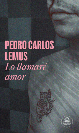 Lo llamaré amor / I'll Call It Love by Pedro Carlos Lemus