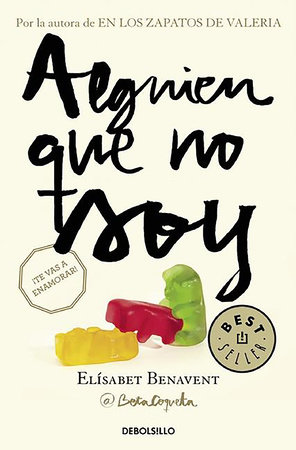 Alguien que no soy / Someone I'm Not by Elísabet Benavent
