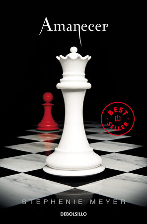 Amanecer / Breaking Dawn by Stephenie Meyer
