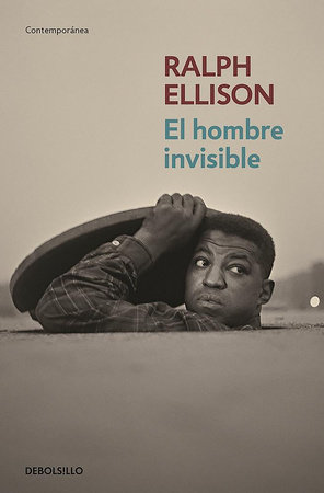 El hombre invisible / Invisible Man by Ralph Ellison