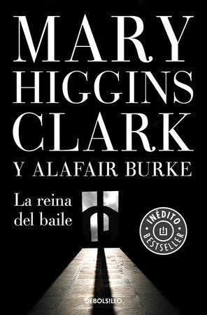 La reina del baile / Every Breath You Take by Mary Higgins Clark and Alafair Burke