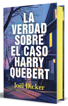 La verdad sobre el caso Harry Quebert (edición limitada cantos pintados) / The Truth About the Harry Quebert Affair (Limited Sprayed Edges Edition) by Joël Dicker
