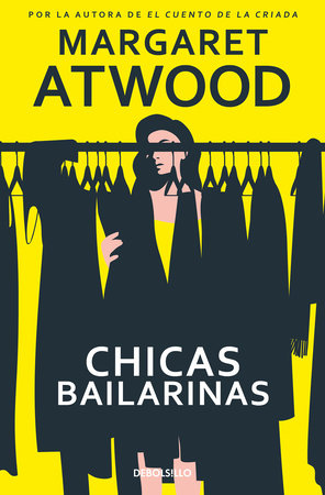Chicas bailarinas / Dancing Girls by Margaret Atwood