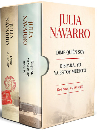 Estuche Julia Navarro (contiene: Dime quién soy / Dispara, yo ya estoy muerto) / Julia Navarro Boxed Set by Julia Navarro