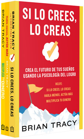 Estuche Brian Tracy. (Contiene: Si lo crees lo creas / Habla menos, actúa más / Multiplica tu dinero) / Brian Tracy Boxed Set by Brian Tracy