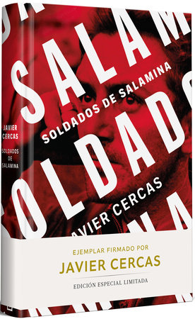 Soldados de Salamina (Edición limitada firmada) / Soldiers of Salamis (Limited and Signed Edition) by Javier Cercas