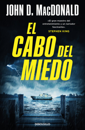 El cabo del miedo / Cape Fear by John D. MacDonald