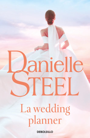 La wedding planner / The Wedding Planner by Danielle Steel