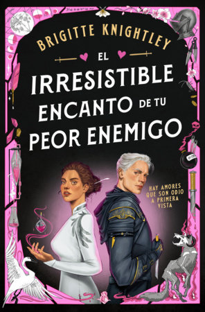 El irresistible encanto de tu peor enemigo / The Irresistible Urge to Fall for Your Enemy by Brigitte Knightley