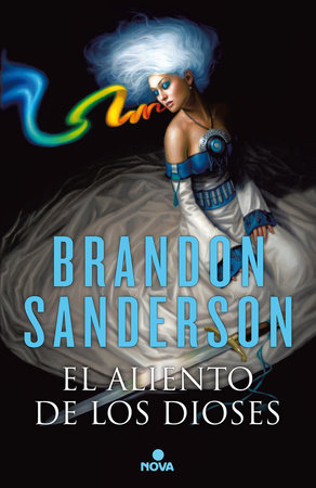 El aliento de los dioses  /  Warbreaker by Brandon Sanderson