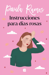 Instrucciones para días rosas / Instructions for Pink Days