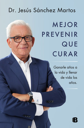 Mejor prevenir que curar / Prevention Is Better Than a Cure by Jesús Sanchez Martos