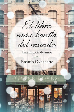 El libro más bonito del mundo / The Most Beautiful Book in the World by Rosario Oyhanarte