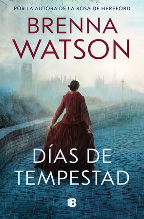 Días de tempestad / Days of Tempest by Brenna Watson