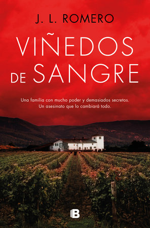 Viñedos de sangre / Blood Vineyards by J.L. Romero