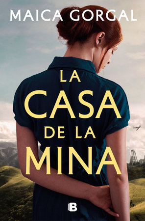 La casa de la mina / The House at the Mine