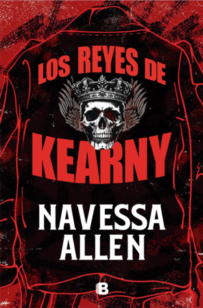 Los reyes de Kearny / The Kings of Kearny by Navessa Allen