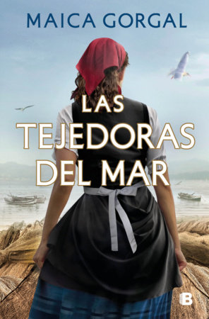 Las tejedoras del mar / The Weavers of the Sea by Maica Gorgal